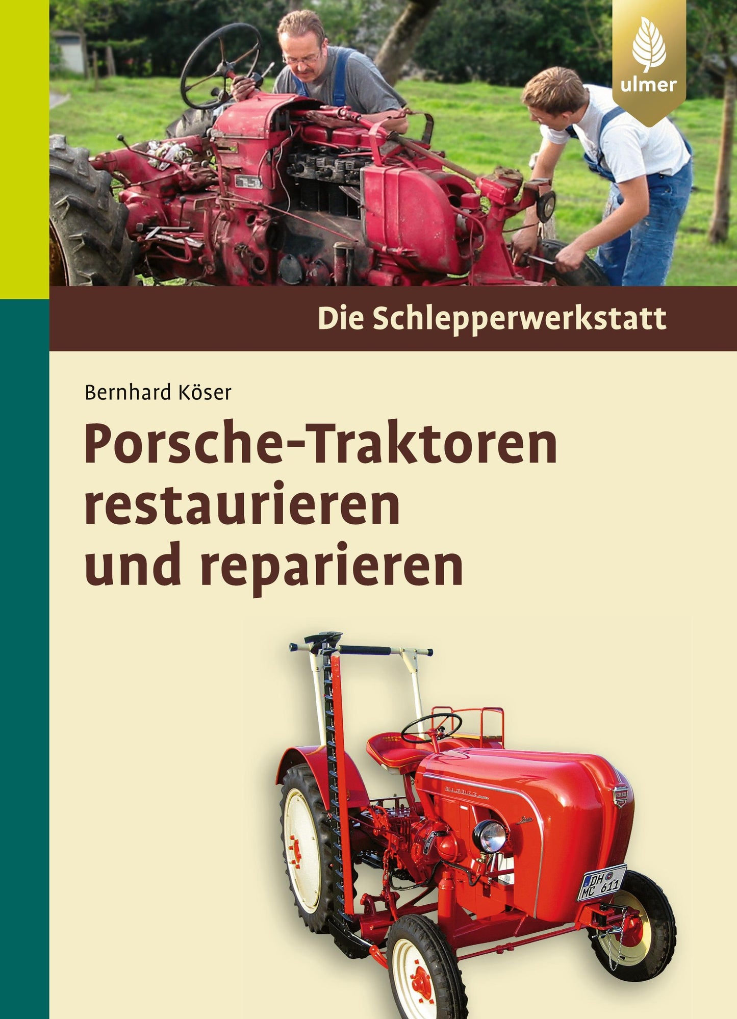 Porsche-Traktoren restaurieren und reparieren