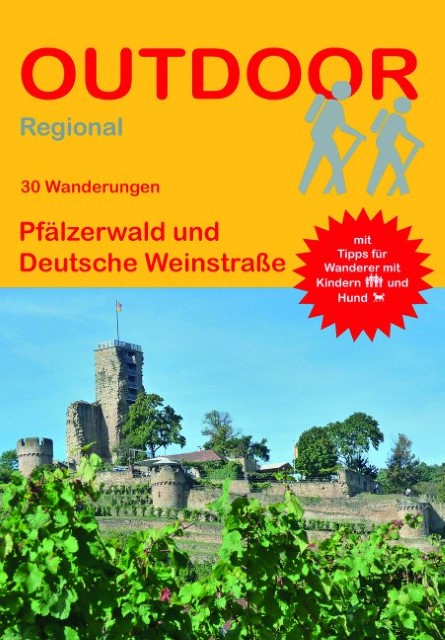 Pfälzerwald und Deutsche Weinstraße - 30 Wanderungen