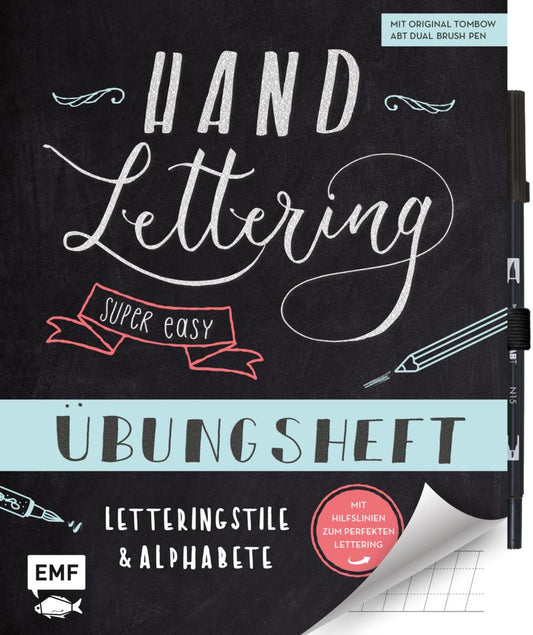 Buchcover: Handlettering - Super easy! Übungsheft mit original Tombow ABT Dual Brush Pen