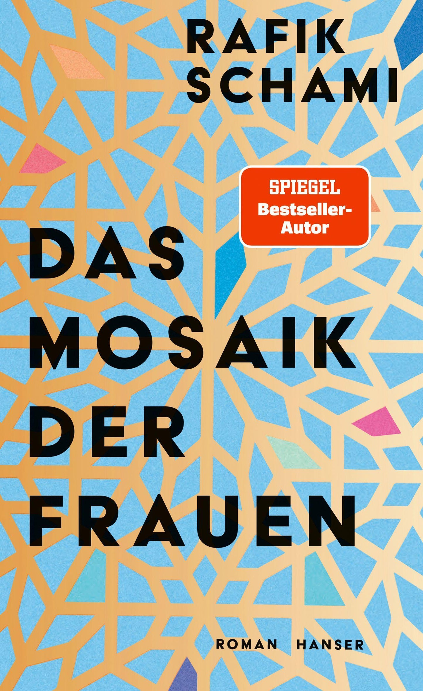 Das Mosaik der Frauen: Roman