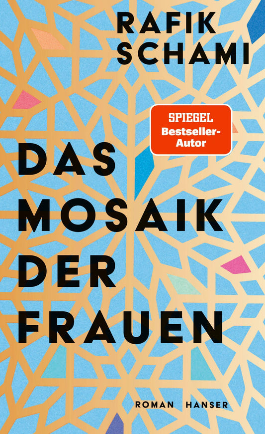 Das Mosaik der Frauen: Roman