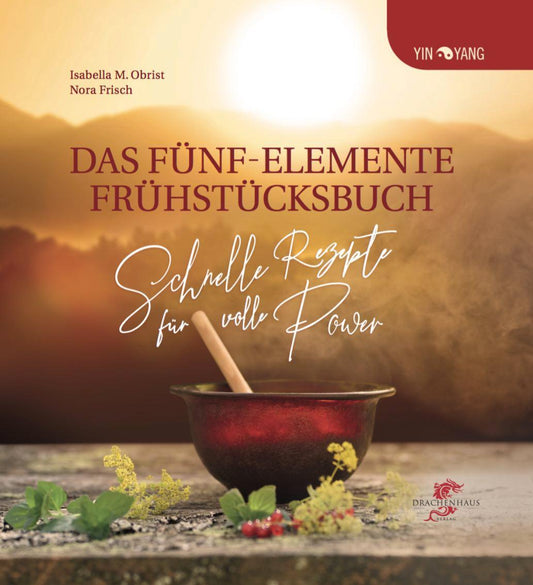 Buchcover: Das Fünf-Elemente Frühstücksbuch