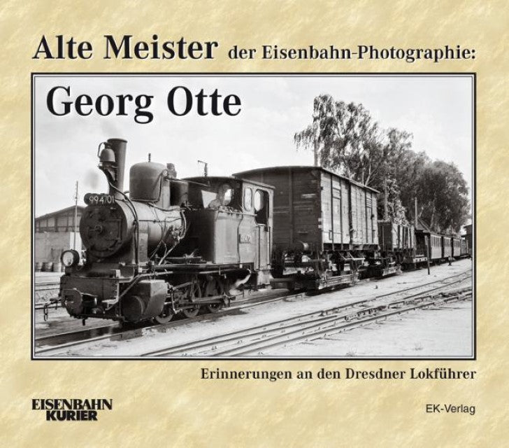 Buchcover: Alte Meister der Eisenbahn-Photographie: Georg Otte