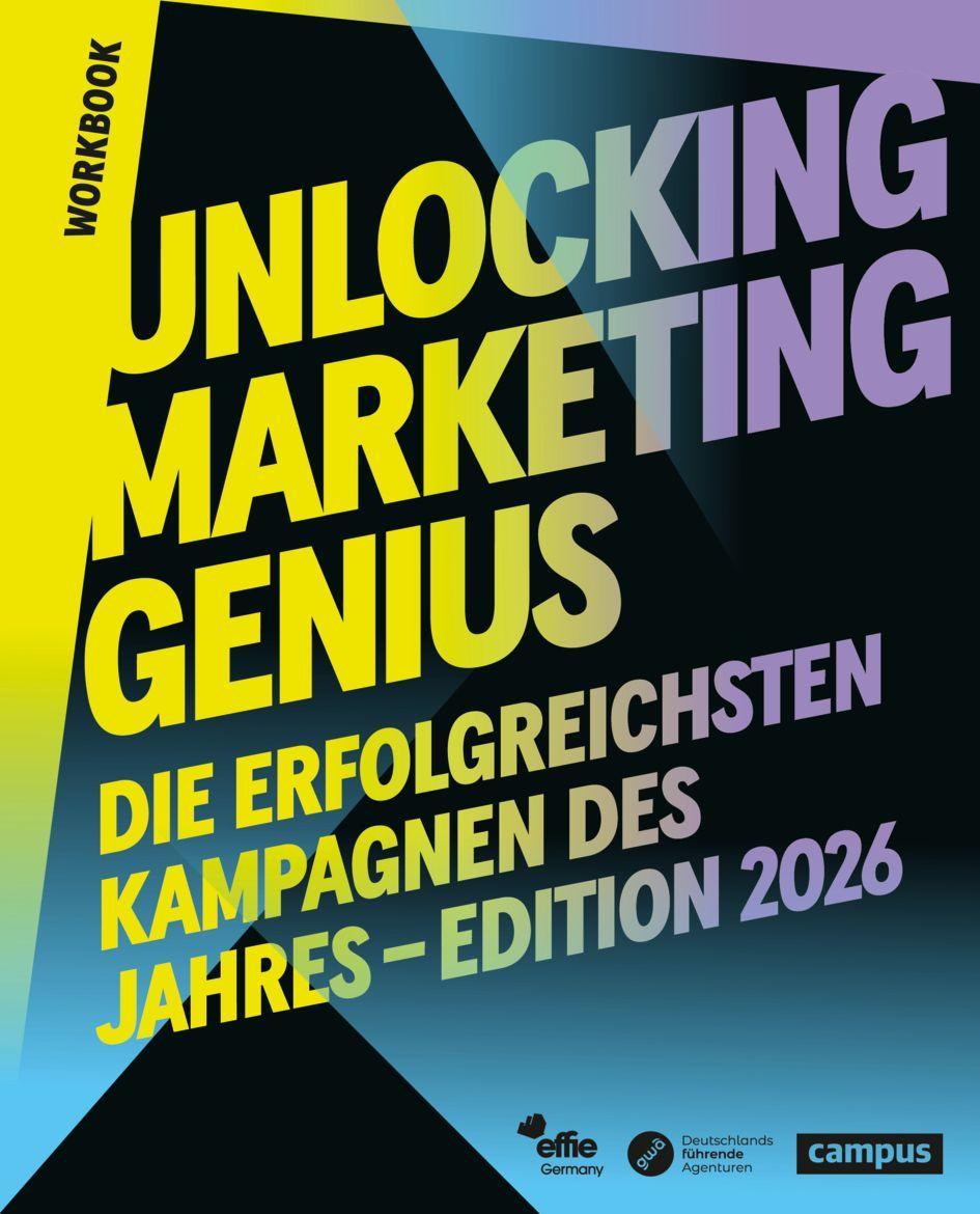 Unlocking Marketing Genius: Die erfolgreichsten Kampagnen des Jahres – Edition 2026 (Effie Awards)