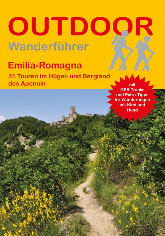 Emilia-Romagna 31 Touren im Hügel- und Bergland des Apennin