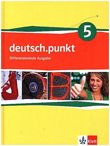 deutsch.punkt 5. Schülerbuch 9. Schuljahr. Differenzierende Ausgabe