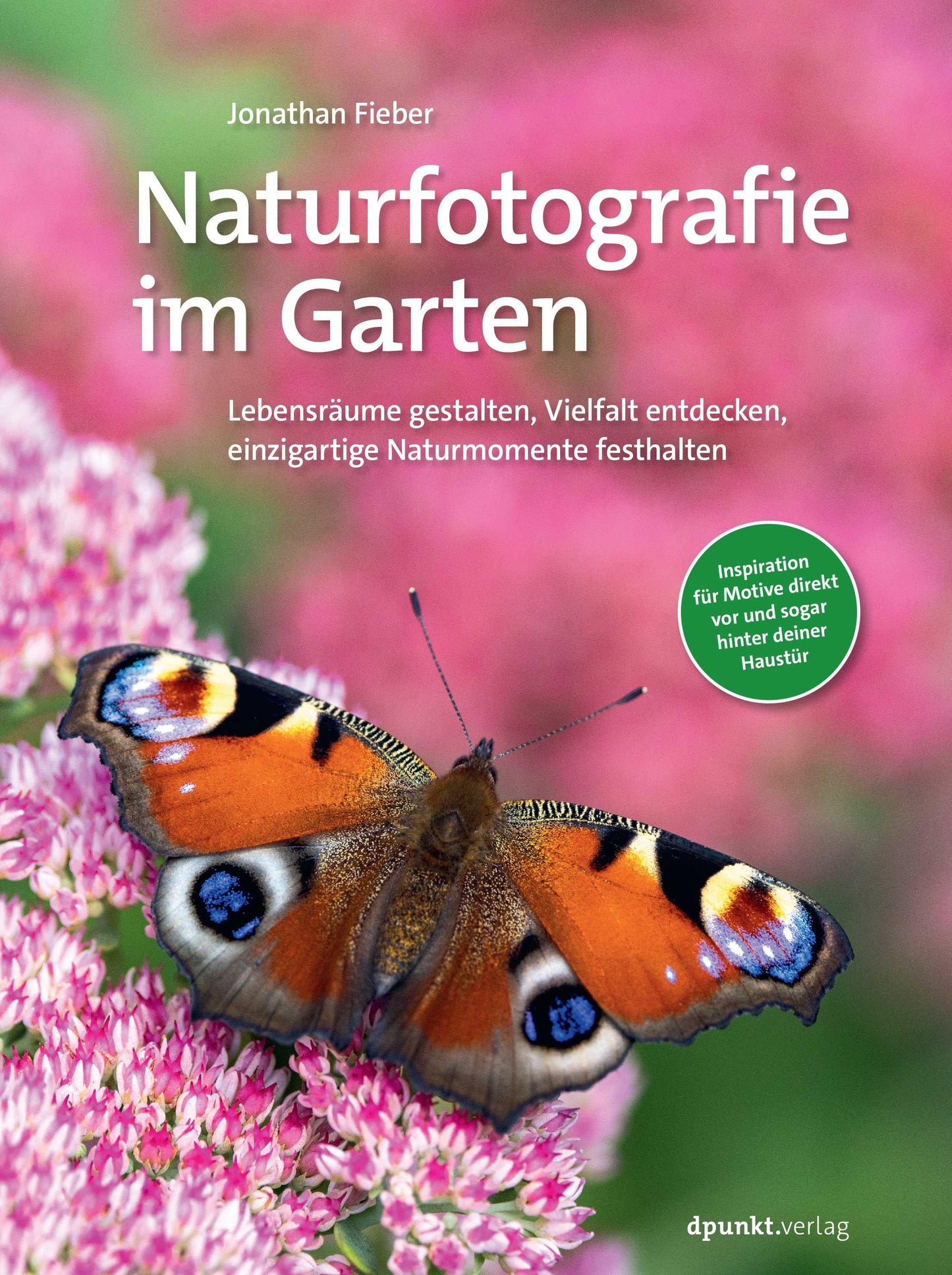 Naturfotografie im Garten