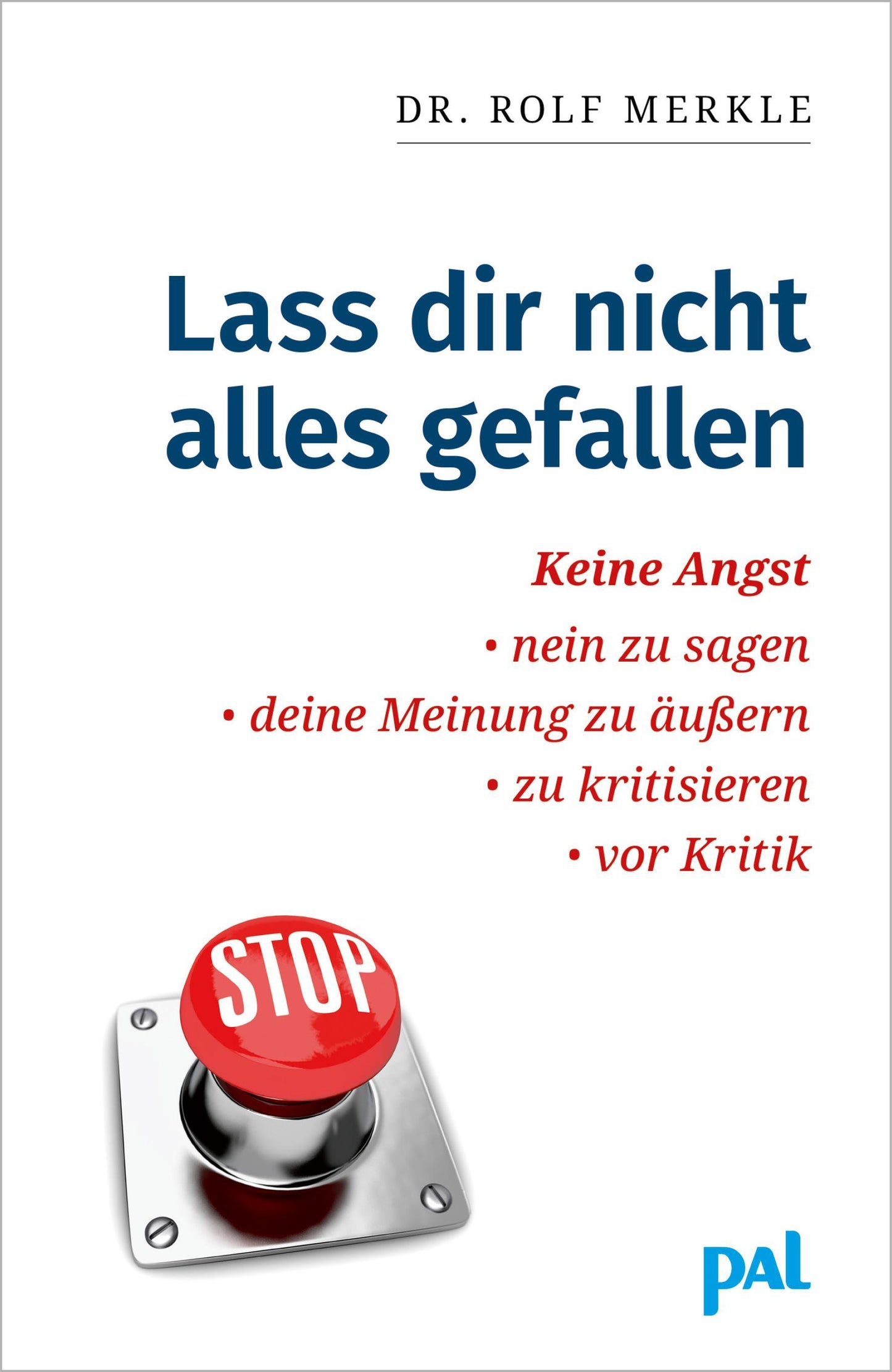 Laß Dir nicht alles gefallen