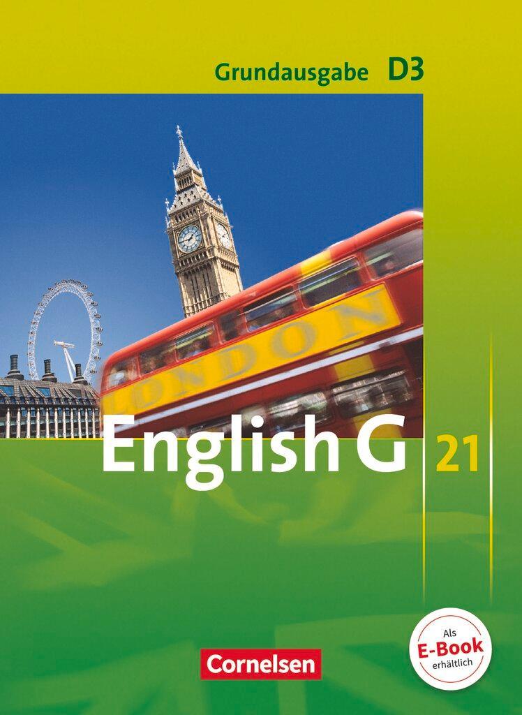 English G 21. Grundausgabe D 3. Schülerbuch