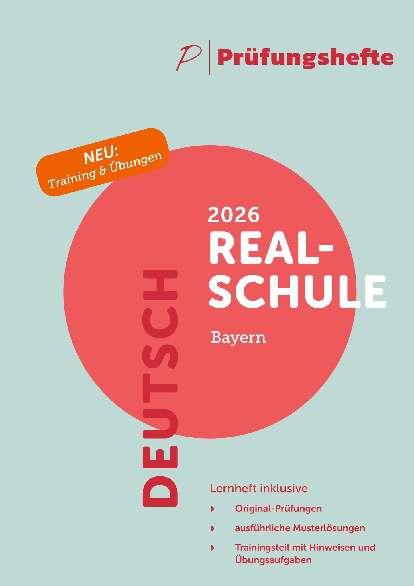Prüfungsheft & Training - 2026 Deutsch Realschule - Bayern - Original-Prüfungen und Lösungen