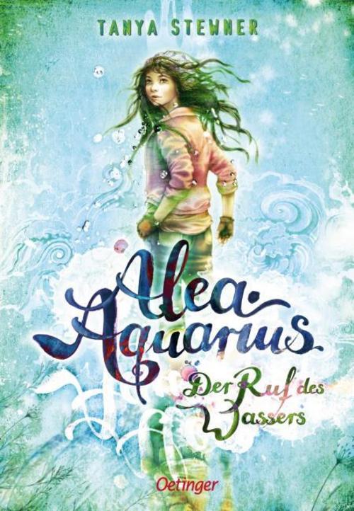 Stewner, Tanya/Alea Aquarius 1. Der Ruf des Wassers
