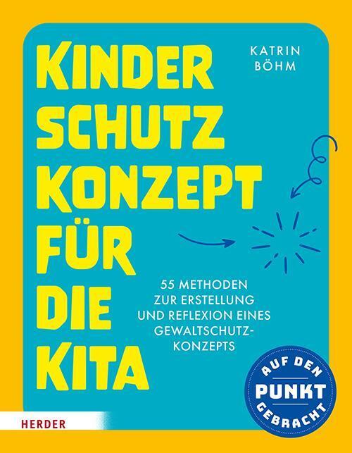 Kinderschutzkonzept für die Kita und die Kindertagespflege