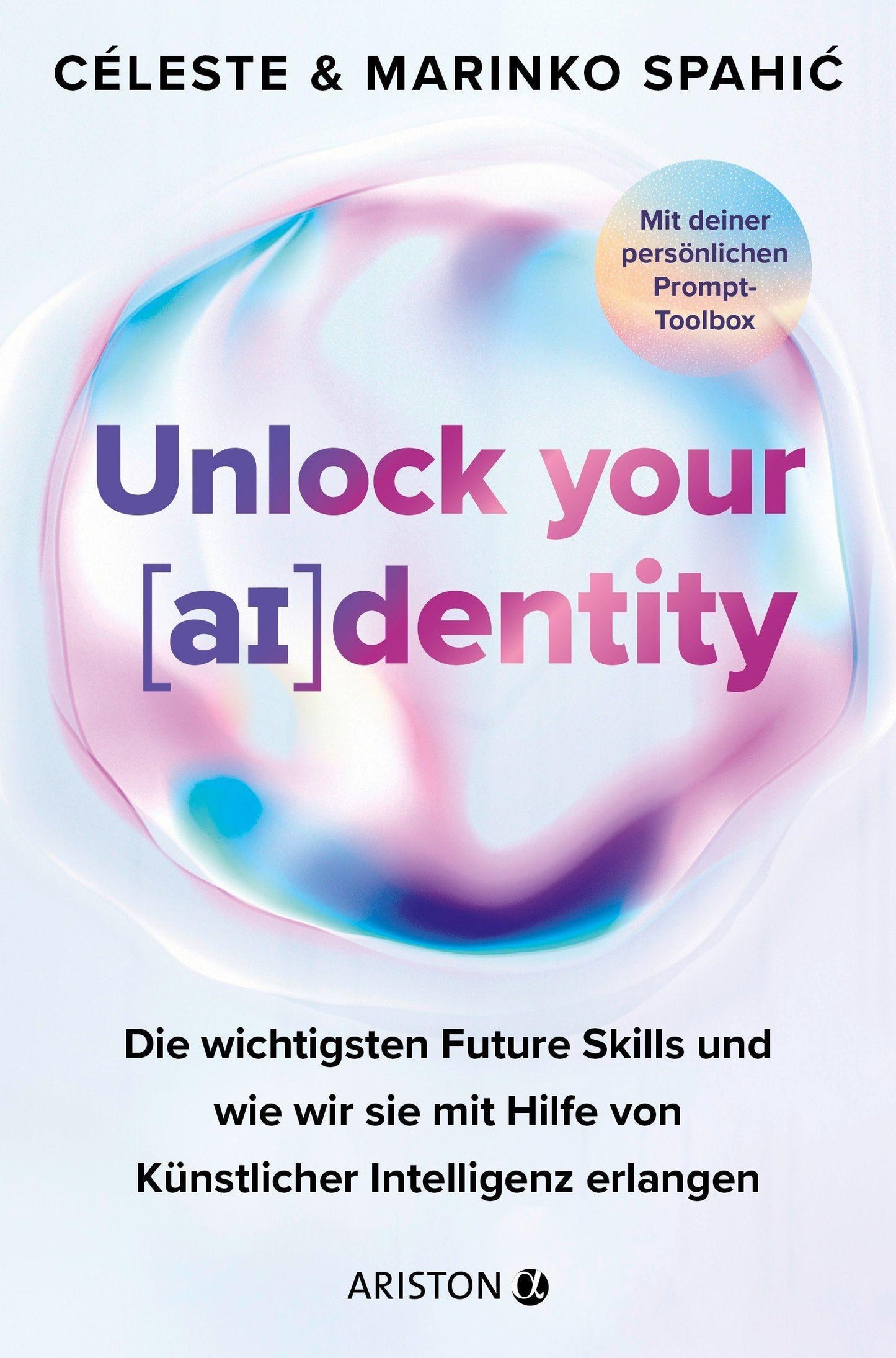 Spahic, Marinko/Unlock your identity