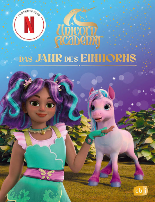 Stoll, Cornelia/Unicorn Academy - Das Jahr des Einhorns