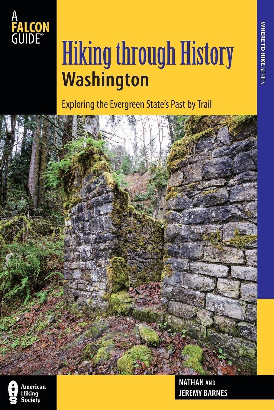 Hiking Through History Washington