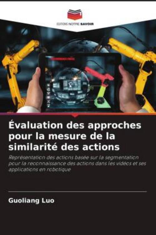Buchcover: Évaluation des approches pour la mesure de la similarité des actions