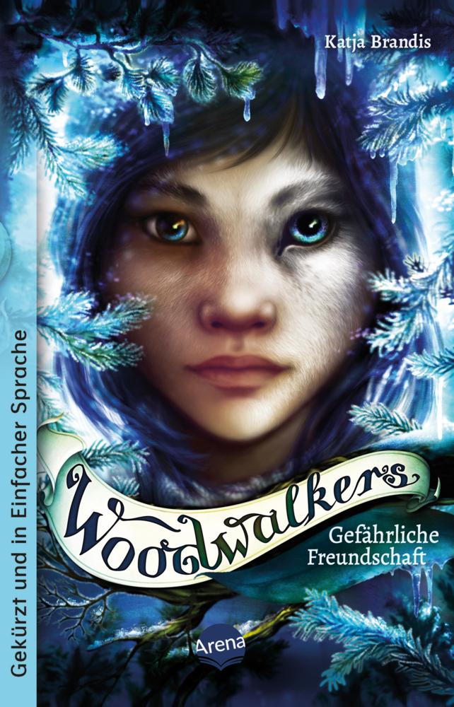 Buchcover: Brandis, Katja/Woodwalkers (2). Gefährliche Freundschaft