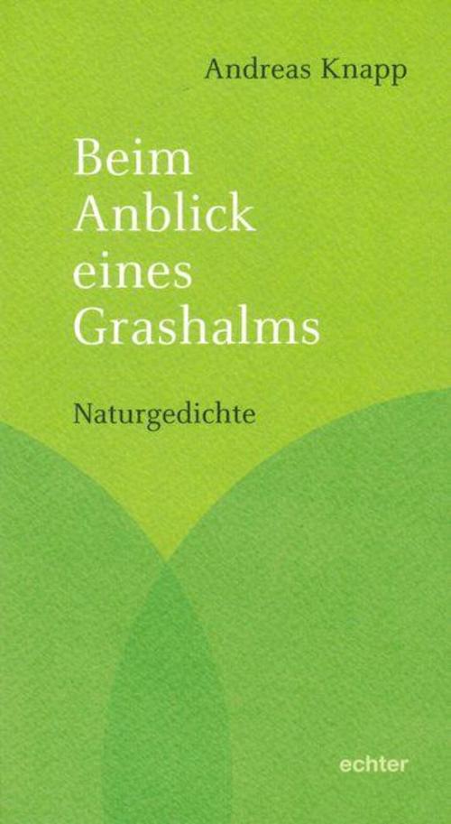 Beim Anblick eines Grashalms