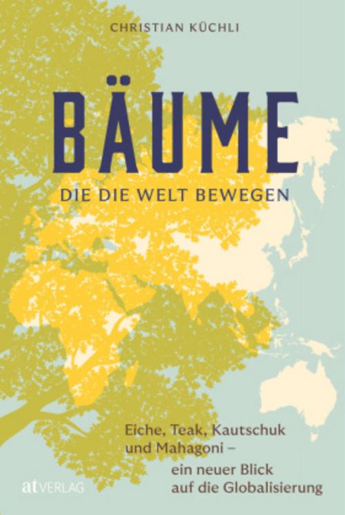 Bäume, die die Welt bewegen