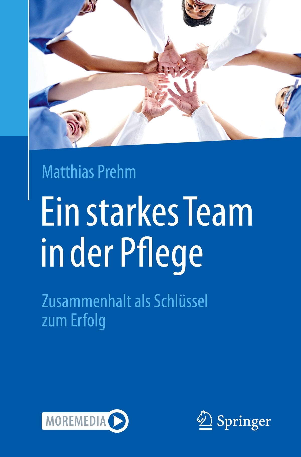 Buchcover: Ein starkes Team in der Pflege