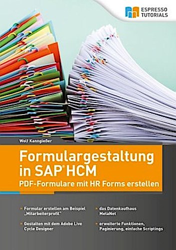 Buchcover: Formulargestaltung in SAP HCM - PDF-Formulare mit HR Forms erstellen