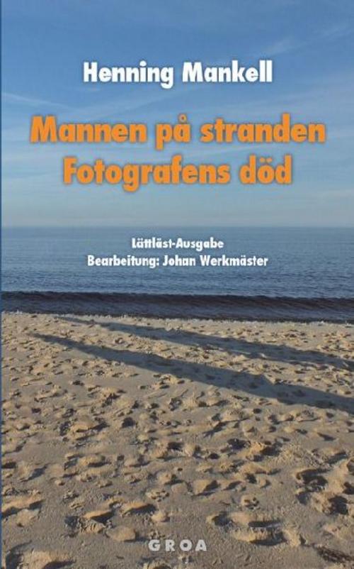 Mannen på stranden / Fotografens död