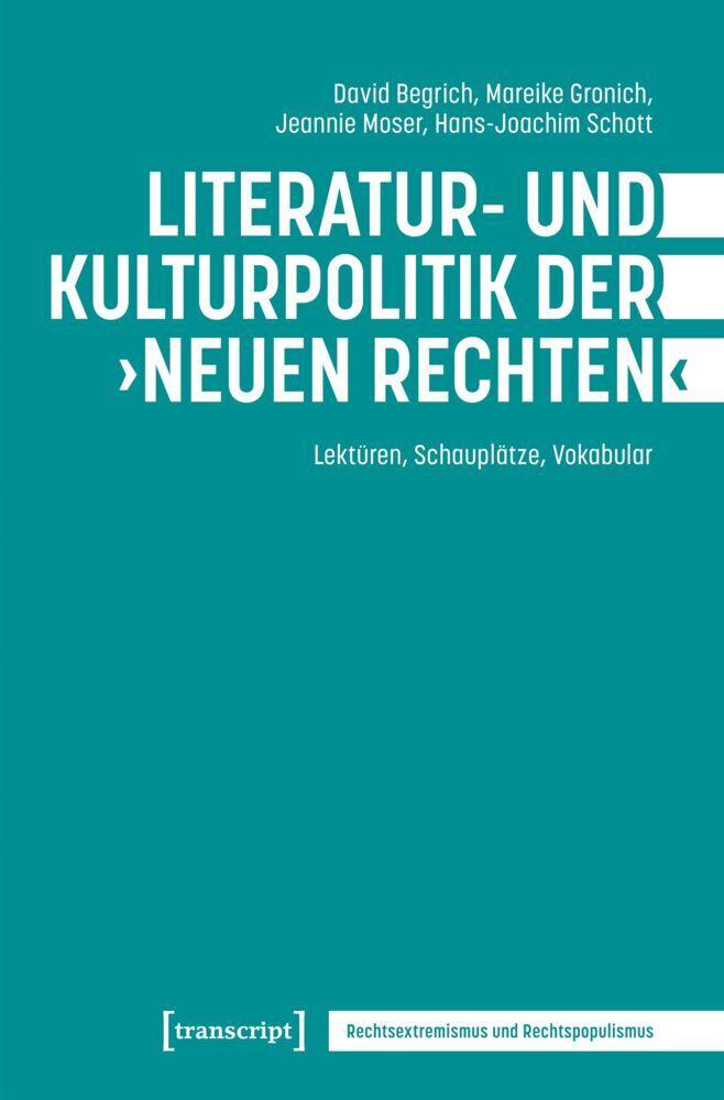 Literatur- und Kulturpolitik der \"Neuen Rechten\"