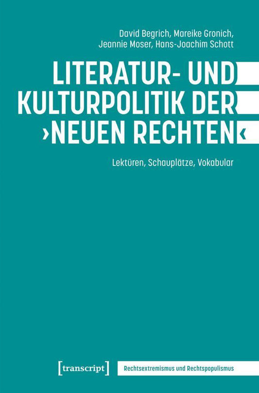 Literatur- und Kulturpolitik der \"Neuen Rechten\"