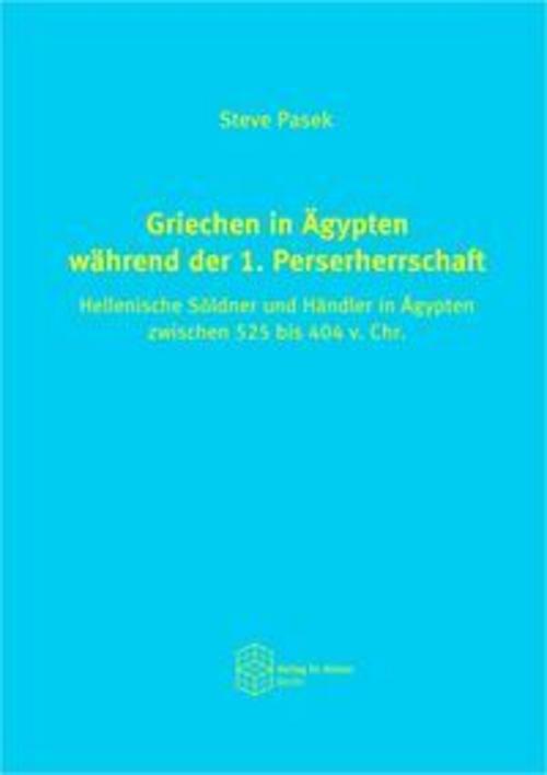 Griechen in Ägypten während der 1. Perserherrschaft