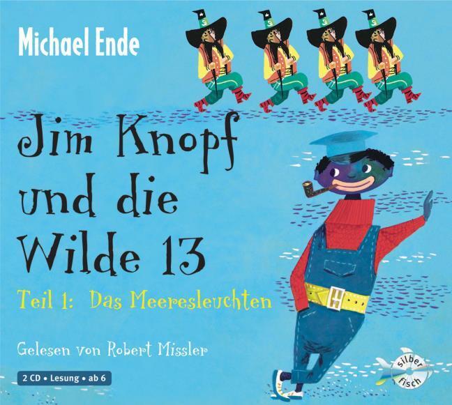 Jim Knopf und die Wilde 13 - Teil 1: Das Meeresleuchten,2 Audio-CD