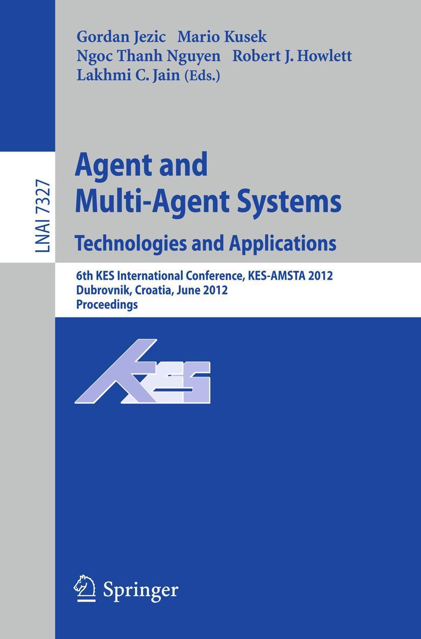 Buchcover: Agent and Multi-Agent Systems: Technologies and Applications