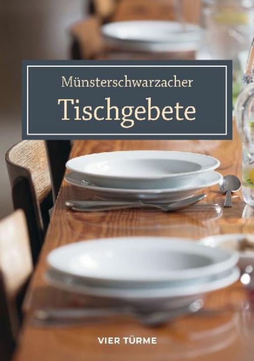 Buchcover: Münsterschwarzacher Tischgebete