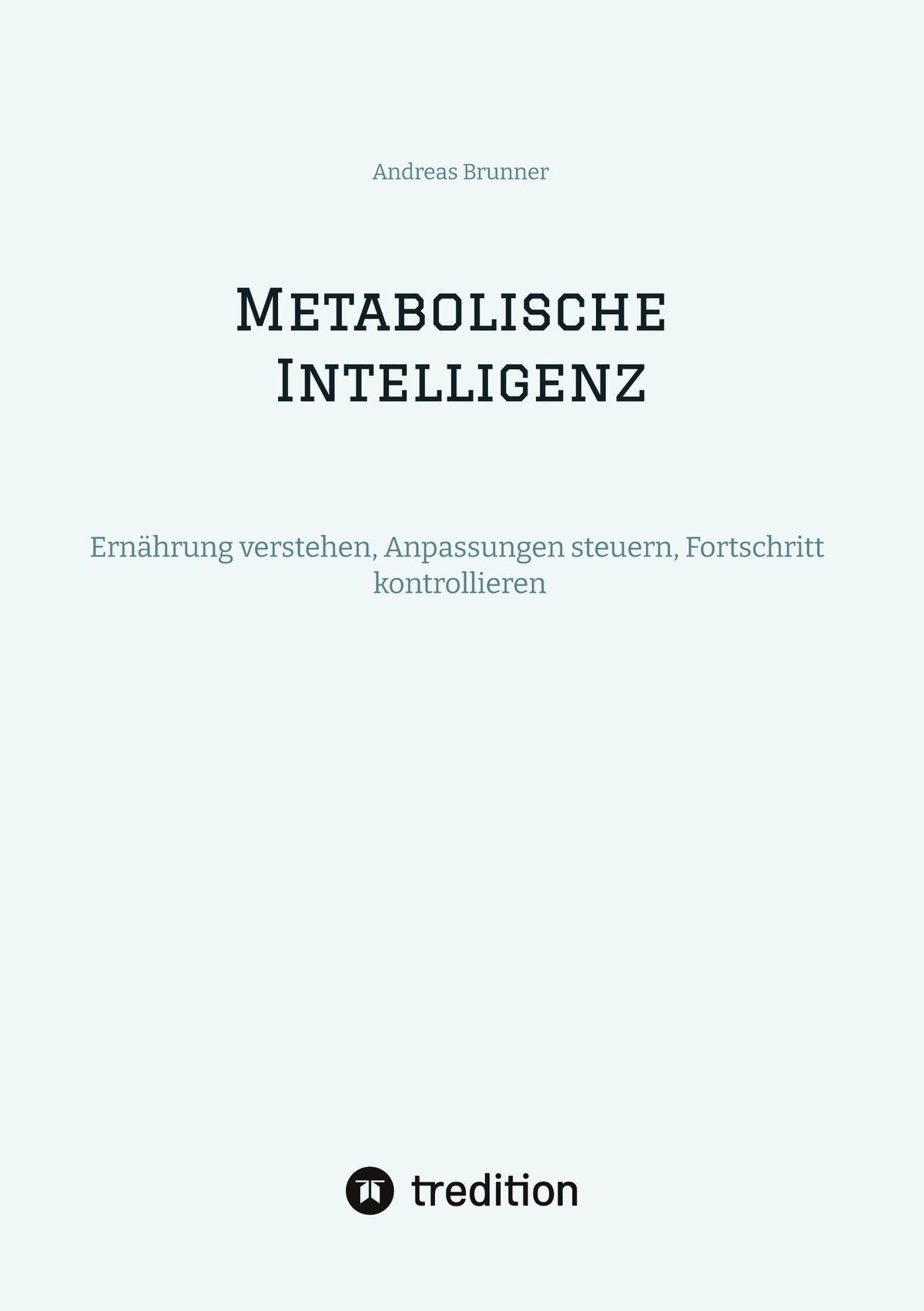 Buchcover: Metabolische Intelligenz