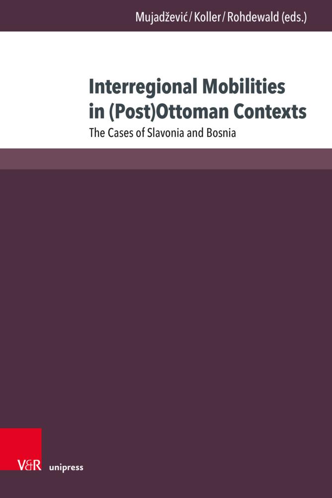 Buchcover: Interregional Mobilities in (Post)Ottoman Contexts
