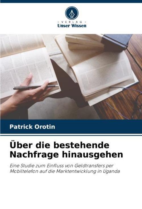 Über die bestehende Nachfrage hinausgehen
