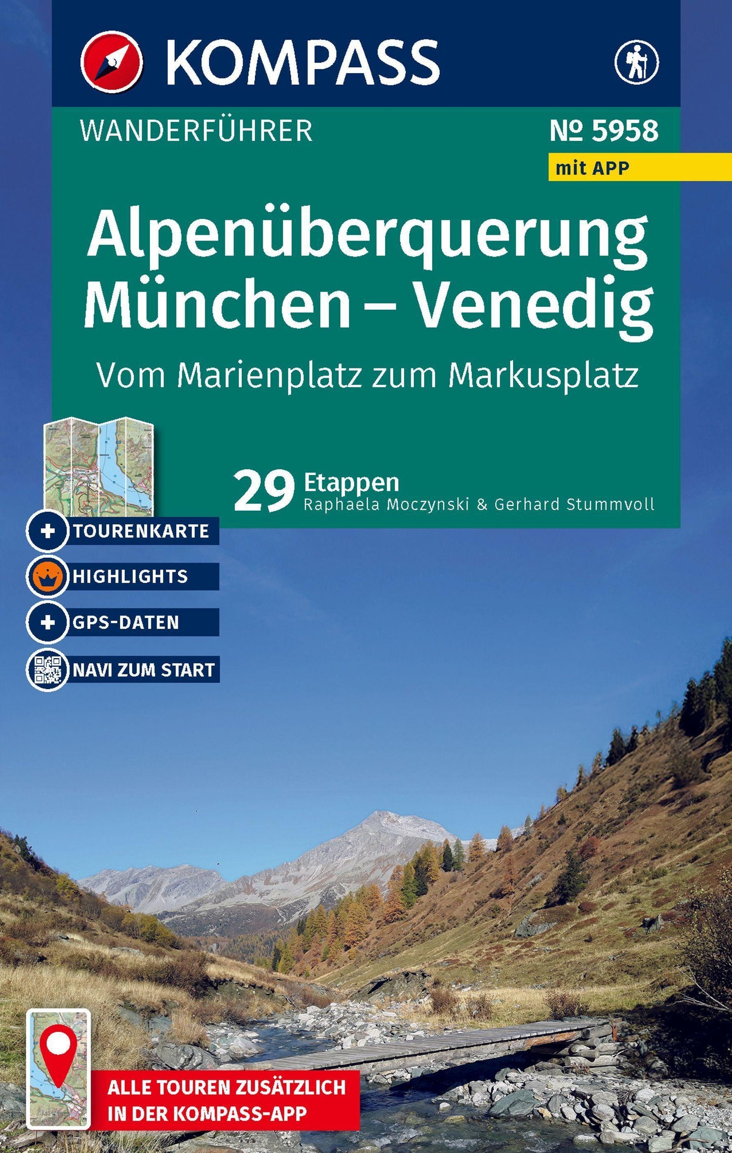 KOMPASS Wanderführer Alpenüberquerung München, Venedig, Vom Marienplatz zum Markusplatz, 29 Etappen mit Extra-Tourenkarte