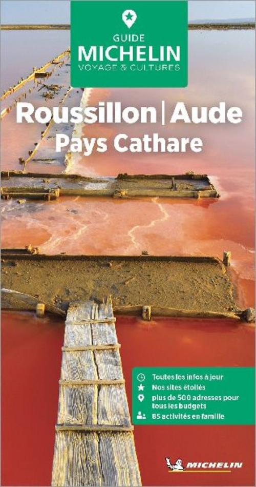 Michelin Le Guide Vert Roussillon Pay Cathare