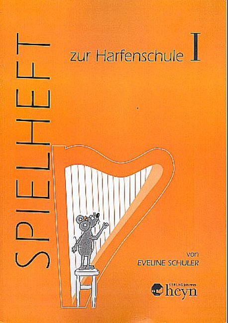 Harfenschule. Eine Einführung in die Kunst des Harfenspiels