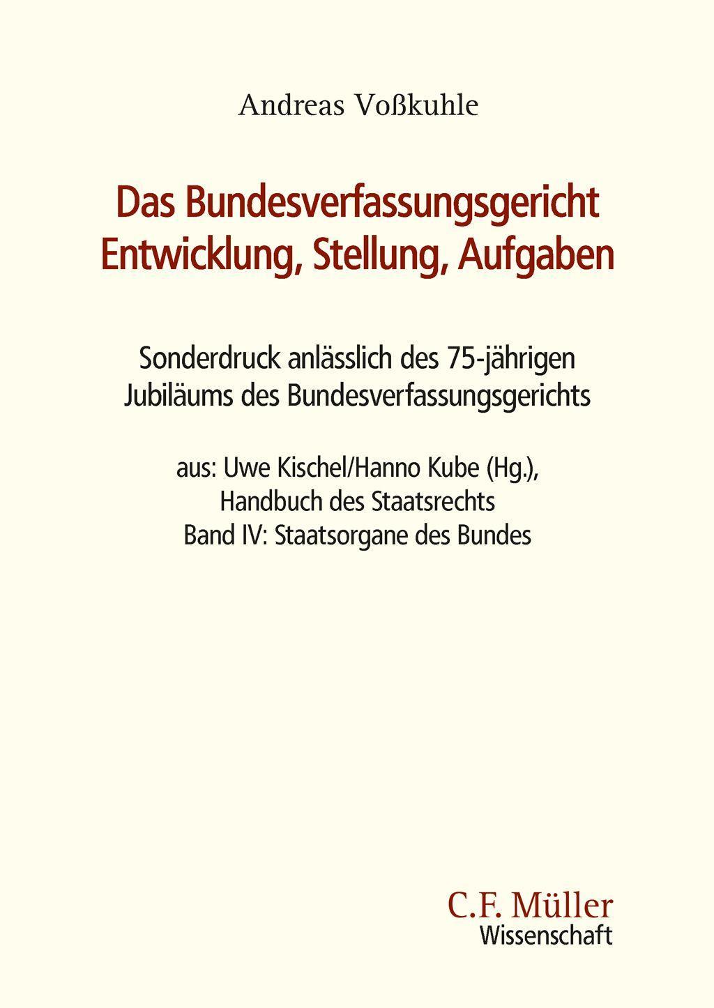 Das Bundesverfassungsgericht: Entwicklung, Stellung, Aufgaben