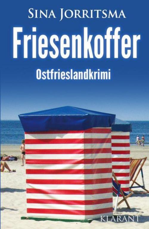 Friesenkoffer. Ostfrieslandkrimi - Borkum Krimi - Nordseekrimi