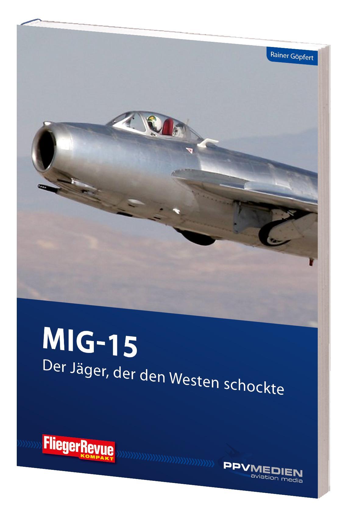 Buchcover: MIG 15 - Der Jäger, der den Westen schockte