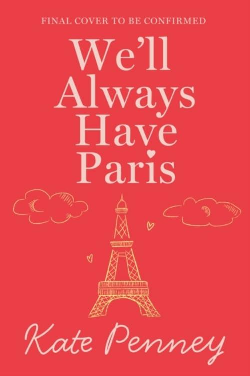 Buchcover: We'll Always Have Paris