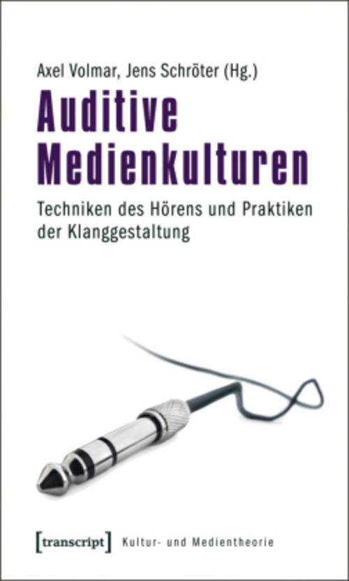 Buchcover: Auditive Medienkulturen