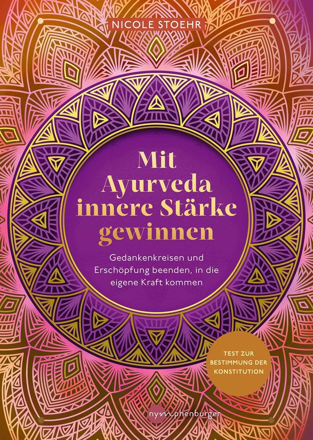 Mit Ayurveda innere Stärke gewinnen: Stress loslassen, Gedankenkreisen und Erschöpfung beenden. Ruhe finden, innere Weisheit spüren. Mehr Balance, Resilienz & ein Leben im Einklang mit sich selbst.