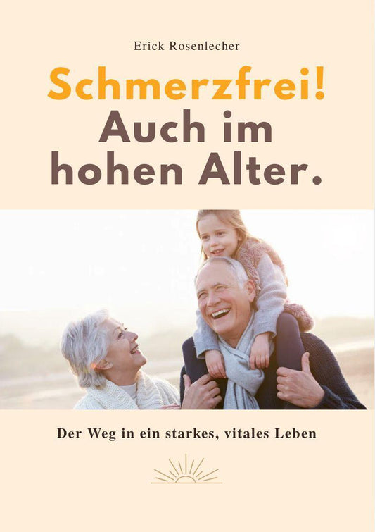 Buchcover: SCHMERZFREI! AUCH IM HOHEN ALTER