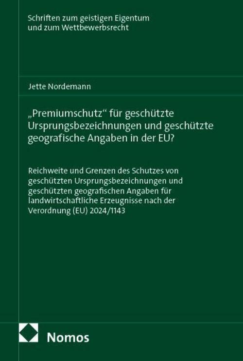 \"Premiumschutz\" für geschützte Ursprungsbezeichnungen und  geschützte geografische Angaben in der EU?