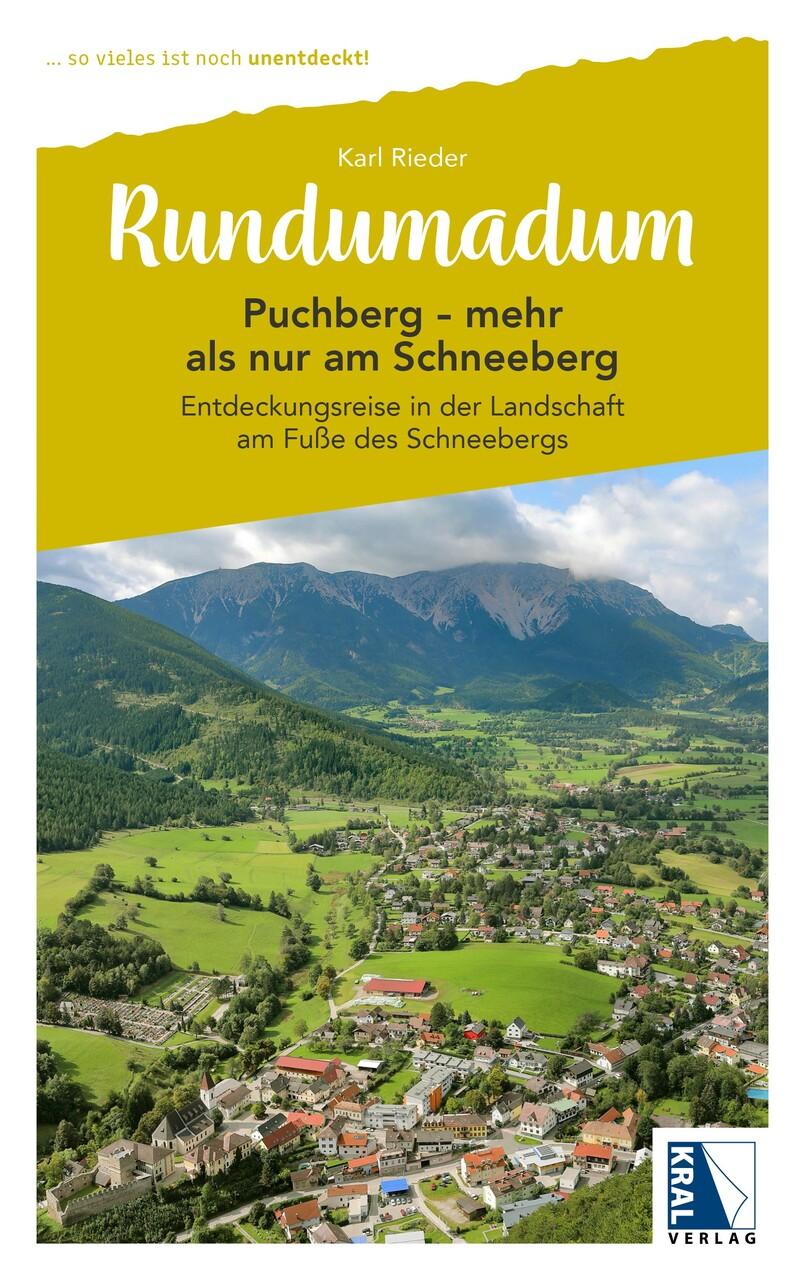 Rundumadum: Puchberg - mehr als nur am Schneeberg