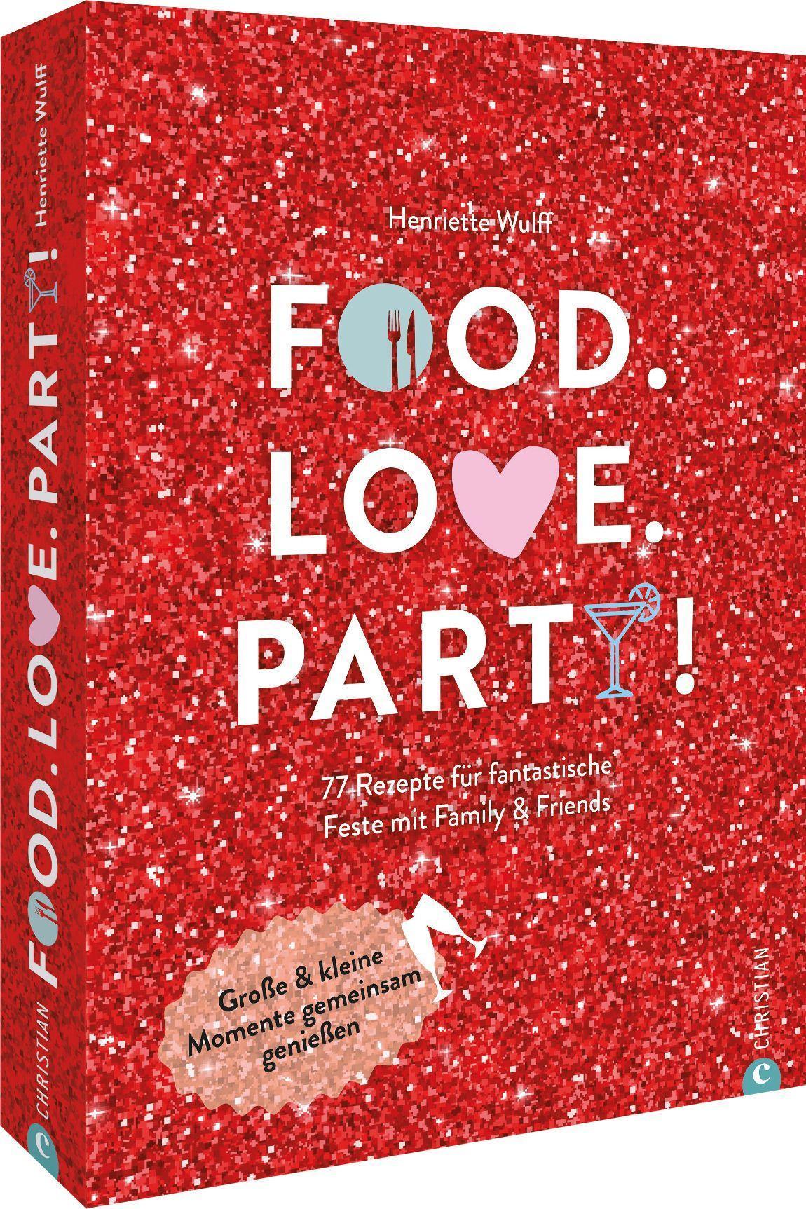 Buchcover: Food. Love. Party!
