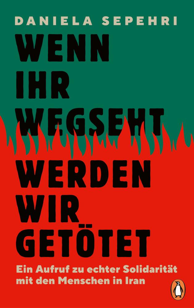 Sepehri, Daniela/Wenn ihr wegseht, werden wir getötet