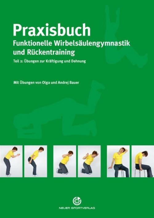 Buchcover: Praxisbuch funktionelle Wirbelsäulengymnastik und Rückentraining 02